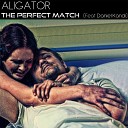 Dj Aligator Daniel Kandi Fea - The Perfect Match Radio Edit