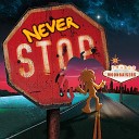 Moonraisers - Never Stop Yves Larock Extended Remix