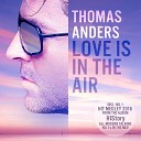 Thomas Anders - Love is in the Air Radio Version