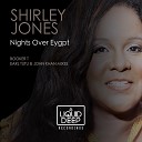Shirley Jones DJ Booker T - Nights Over Egypt Booker T Main Mix