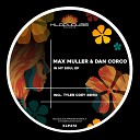 Max Muller Dan Corco Tyler Coey - In My Soul Tyler Coey remix