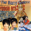 The Barry Sisters - Wo Es Ger Gas