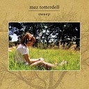 Maz Totterdell - Heart in Your Pocket