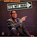 Dizzy Gillespie - Whatever Possess d Me