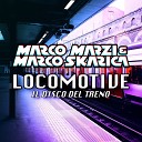 Marco Marzi Marco Skarica - Locomotive Il disco del treno Mario Jay Bee…