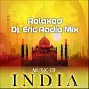 Dj Eric - Relaxed Dj Eric Radio Mix