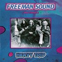 Freeman Sounds Friends - If I Could Only