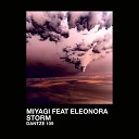 Miyagi feat Eleonora - Storm Angel Mix