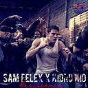 Sam Felex feat Kidro Kid - Resistance