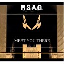 R S A G - Meet You There