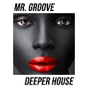 Mr Groove - Place Where You Belong Radio Edit