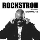 Rockstroh feat Tonberg feat Tonberg - Schmerz Blondee Radio Remix