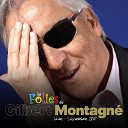 Gilbert Montagn - Pr s de toi Live