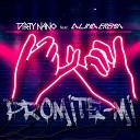 Dirty Nano feat Alina Eremia - Promite Mi