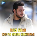 Rozi Khan - Che Pa Speen Rukhsaar