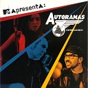 Autoramas - Eu Vou Vivendo