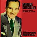 Enrique Rodr guez con su Orquesta De Todos Los Ritmos feat Roberto… - Te Quiero Ver Escopeta