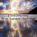 Chillwalker - Costa del Sol Sunshine Mix