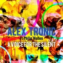 Alex Tronic feat Philip Wollen - A Voice for the Silent