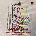 Imran Haider - Bismillah Sarkar Ali Ka Sehra