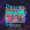 King Lotus feat Soph14 Dr Rum - Move Your Body Tabata Mix