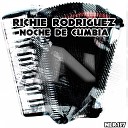 Richie Rodriguez - Noche De Cumbia Original Mix