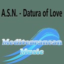 A S N - Not Datura of Love Original Mix