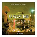 Patrik Remann feat Max C - U Got Me Remixes Atomic 2 Step Vocal Mix