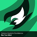 Giuliano Daniel Clocksilence - Rise Your Mind Original Mix