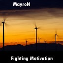Mayron - Fighting Motivation Original Mix