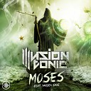 Illusion Tonic feat Yarden Sade - Moses Original Mix