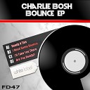 Charlie Bosh - Ready 4 This Original Mix