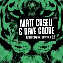 Matt Caseli Dave Goode - Obsessed Original Mix