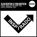 Alan Burton Lyam Mathew - U N D S Made In The West Mix