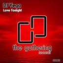 DJ Vega - Love Tonight Original Mix