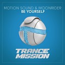 Motion Sound Moonrider - Be Yourself Original Mix