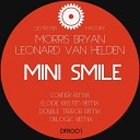 Morris Bryan Leonard Van Helden - Mini Smile Original Mix