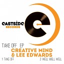 Lee Edwards Creative Mind - Take Off Original Mix