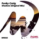 Funky Craig - Shadow Original Mix
