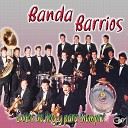 Banda Barrios - El Loco Del Pueblo