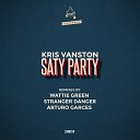 Kris Vanston - Saty Party Wattie Green Remix
