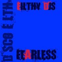 Filthy DJs - Fearless Original Mix