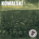 Kowalski - Addictive Original Mix