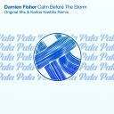 Damien Fisher - Calm Before The Storm Karlos Kastillo Remix