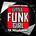 Ck Pellegrini - Little Funk Girl Original Mix