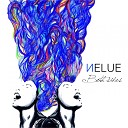 Nelue - Right Through You Original Mix