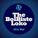 Adrian Blazz - The Bolbiste Loko