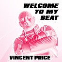 Vincent Price - Welcome to My Beat Radio Cut