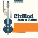 Instrumental - Pure Relaxation Jazz