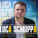 Luca Schioppa - Ti amo e non lo sai